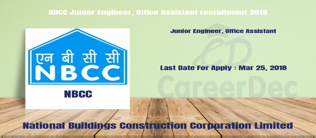 NBCC Junior Engineer, Office Assistant recruitment 2018 Cover Image