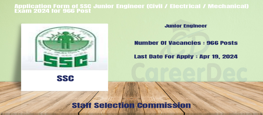Application Form of SSC Junior Engineer (Civil / Electrical / Mechanical) Exam 2024 for 966 Post Cover Image