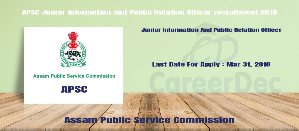 APSC Junior Information and Public Relation Officer recruitment 2018 Cover Image