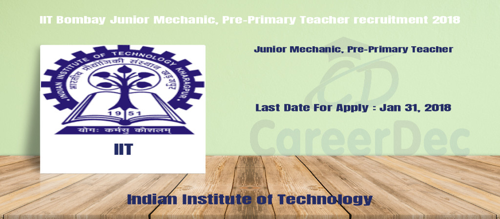 IIT Bombay Junior Mechanic, Pre-Primary Teacher recruitment 2018 Cover Image