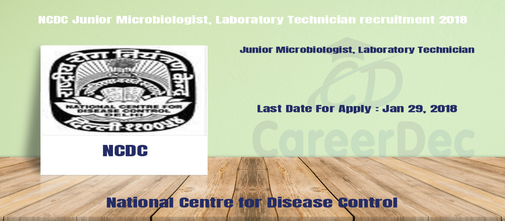 NCDC Junior Microbiologist, Laboratory Technician recruitment 2018 Cover Image