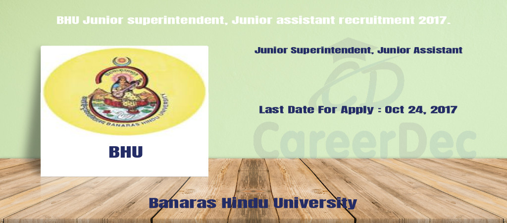 BHU Junior superintendent, Junior assistant recruitment 2017. Cover Image