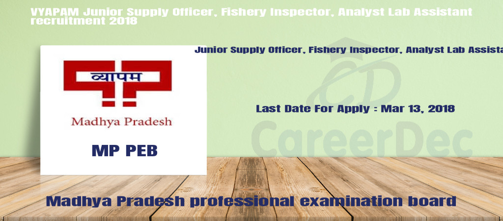 VYAPAM Junior Supply Officer, Fishery Inspector, Analyst Lab Assistant recruitment 2018 Cover Image
