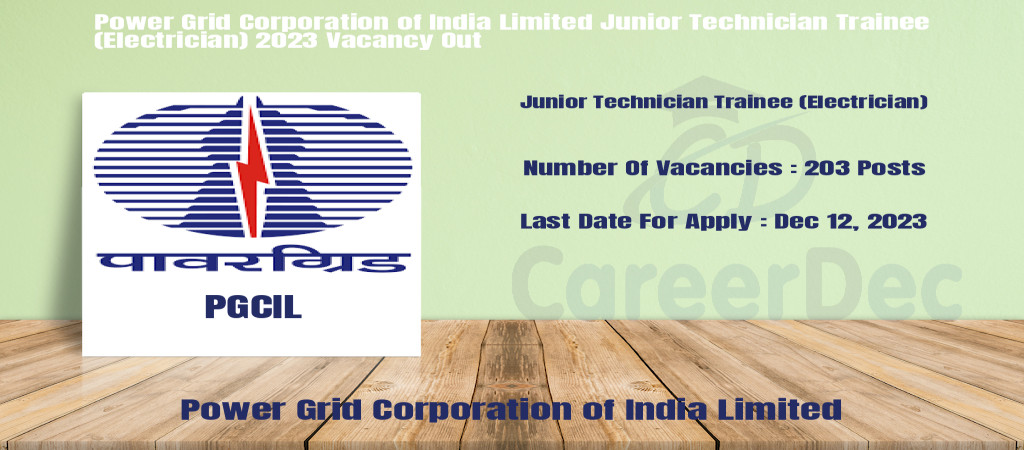 Power Grid Corporation of India Limited Junior Technician Trainee (Electrician) 2023 Vacancy Out Cover Image