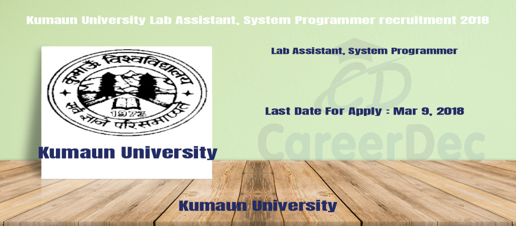 Kumaun University Lab Assistant, System Programmer recruitment 2018 Cover Image