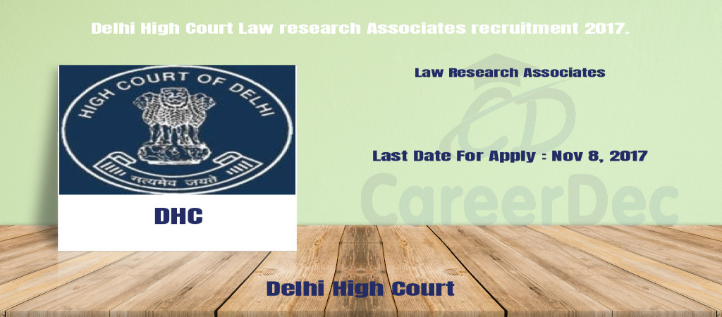 Delhi High Court Law research Associates recruitment 2017. Cover Image