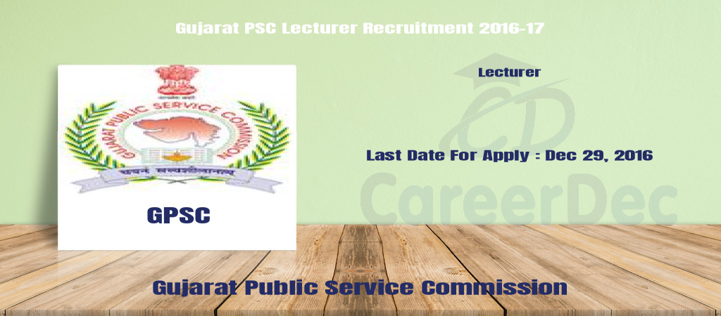 Gujarat PSC Lecturer Recruitment 2016-17 Cover Image
