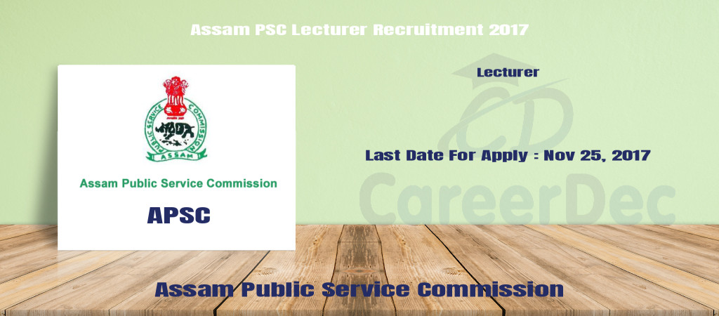 Assam PSC Lecturer Recruitment 2017 Cover Image