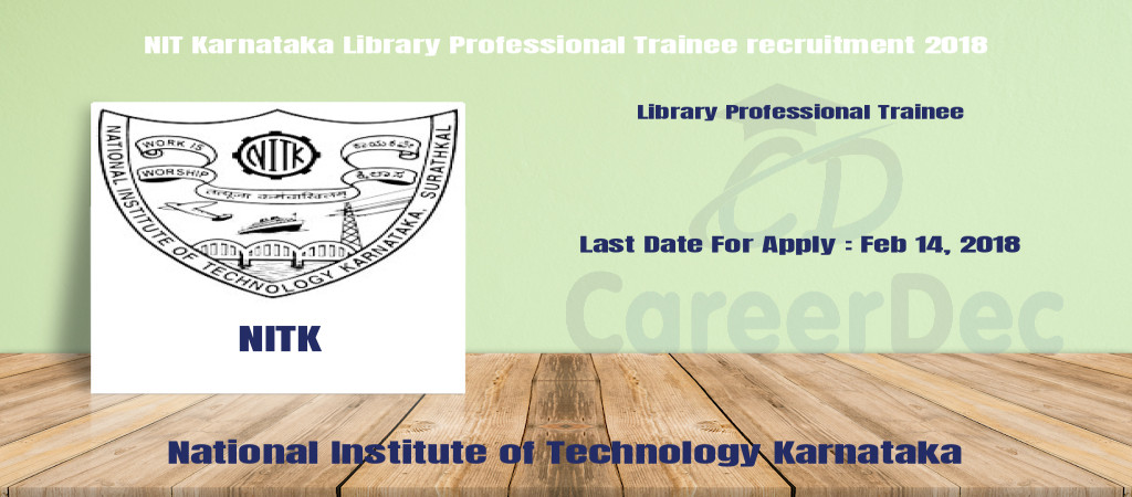 NIT Karnataka Library Professional Trainee recruitment 2018 Cover Image