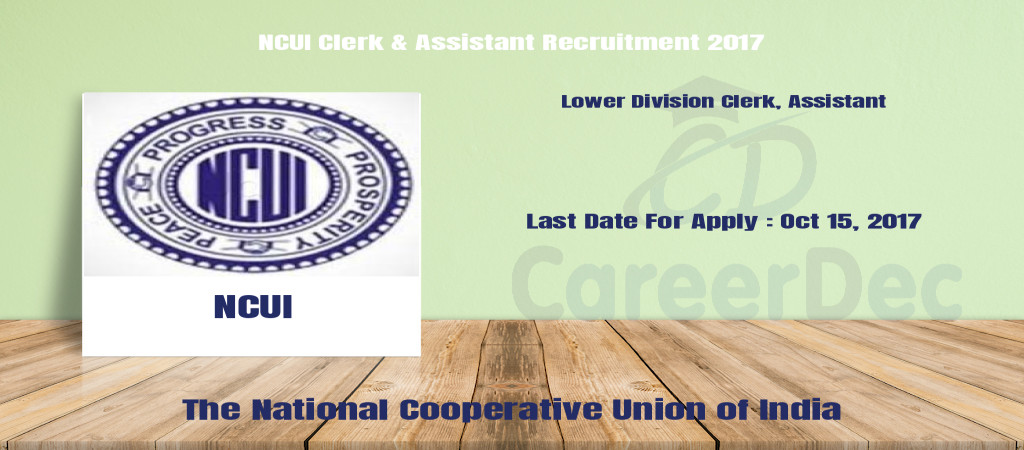 NCUI Clerk & Assistant Recruitment 2017 Cover Image