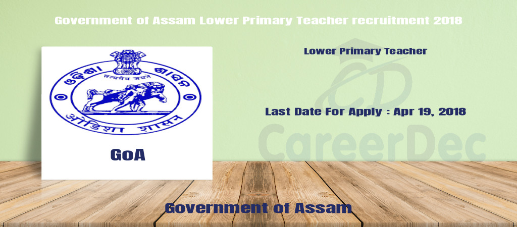 Government of Assam Lower Primary Teacher recruitment 2018 Cover Image