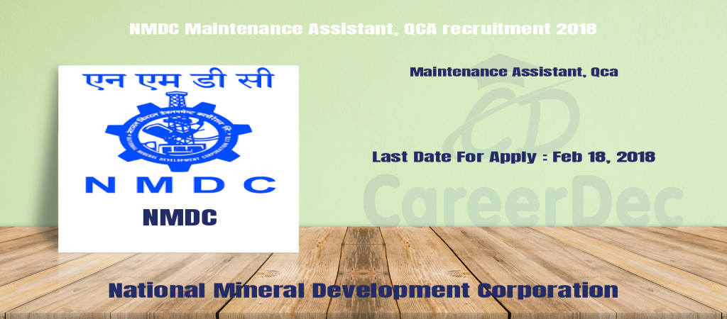 NMDC Maintenance Assistant, QCA recruitment 2018 Cover Image