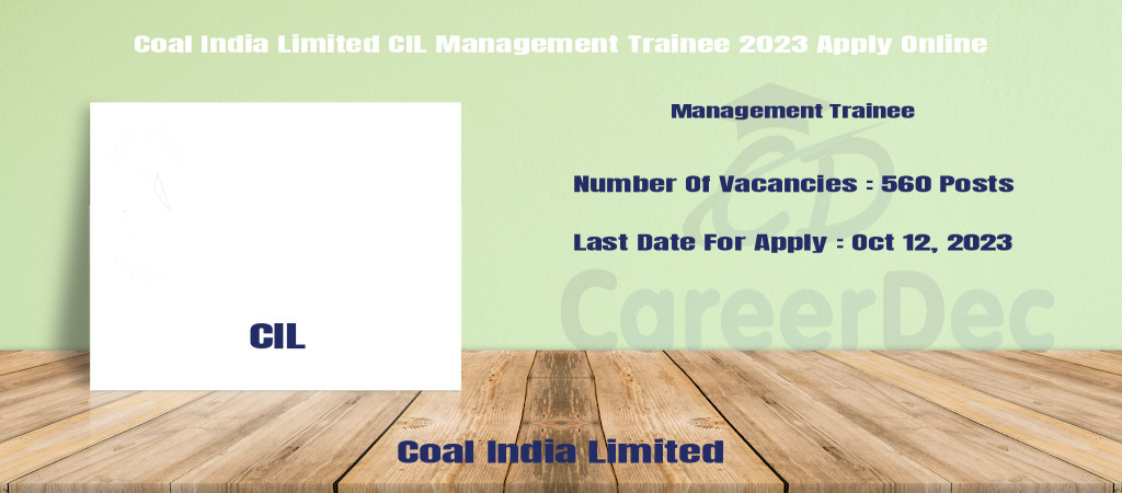 Coal India Limited CIL Management Trainee 2023 Apply Online Cover Image
