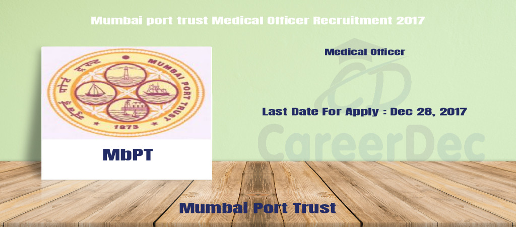 Mumbai port trust Medical Officer Recruitment 2017 Cover Image