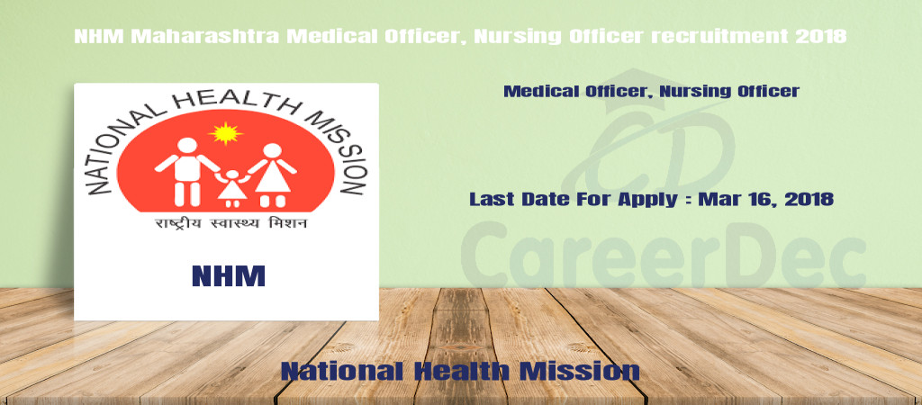 NHM Maharashtra Medical Officer, Nursing Officer recruitment 2018 Cover Image