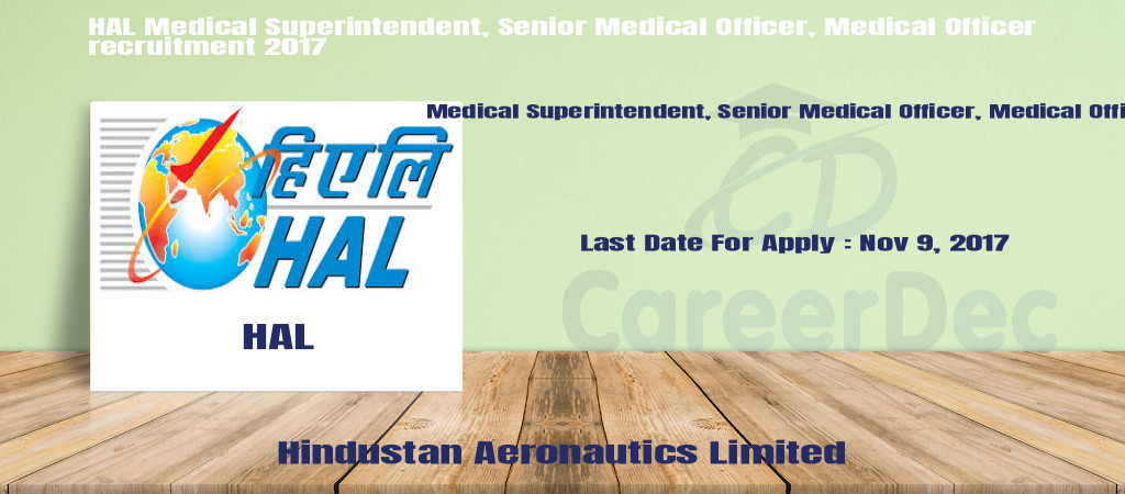 HAL Medical Superintendent, Senior Medical Officer, Medical Officer recruitment 2017 Cover Image