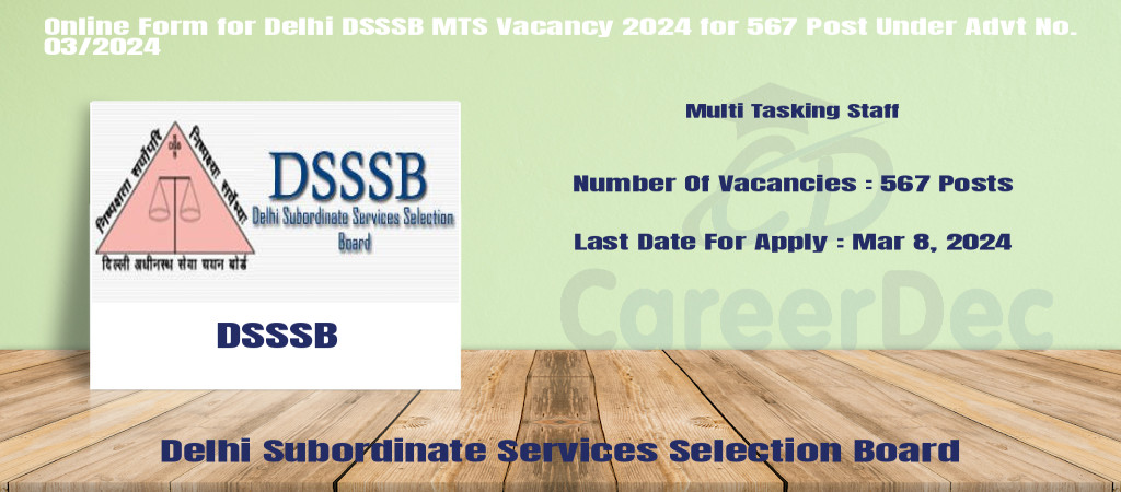 Online Form for Delhi DSSSB MTS Vacancy 2024 for 567 Post Under Advt No. 03/2024 Cover Image