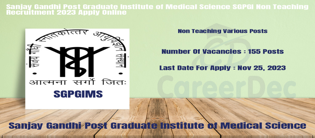 Sanjay Gandhi Post Graduate Institute of Medical Science SGPGI Non Teaching Recruitment 2023 Cover Image