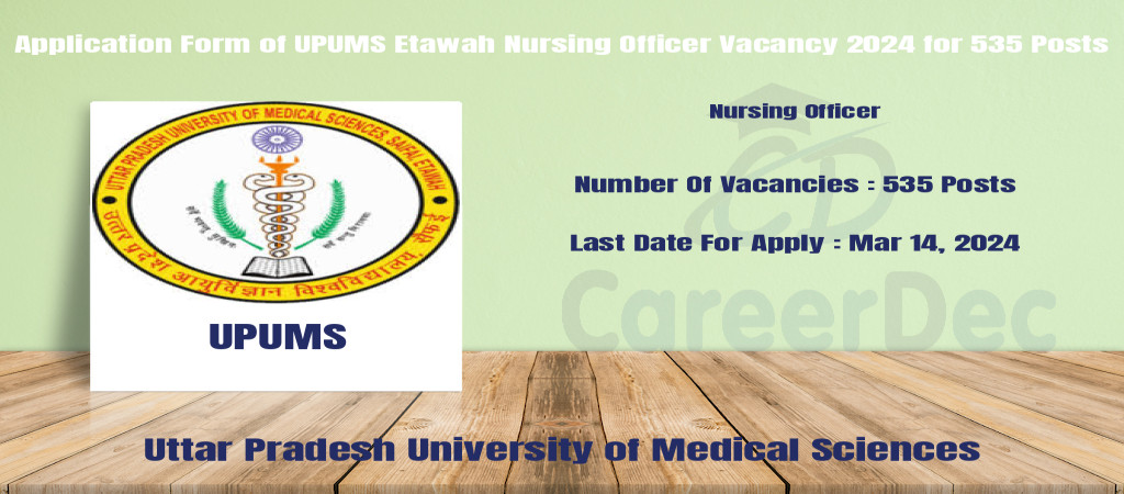 Application Form of UPUMS Etawah Nursing Officer Vacancy 2024 for 535 Posts Cover Image