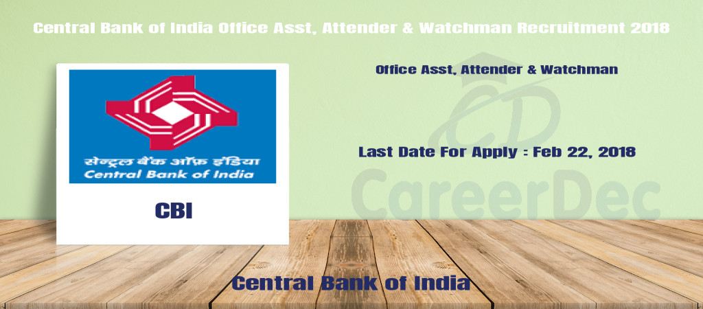 Central Bank of India Office Asst, Attender & Watchman Recruitment 2018 Cover Image