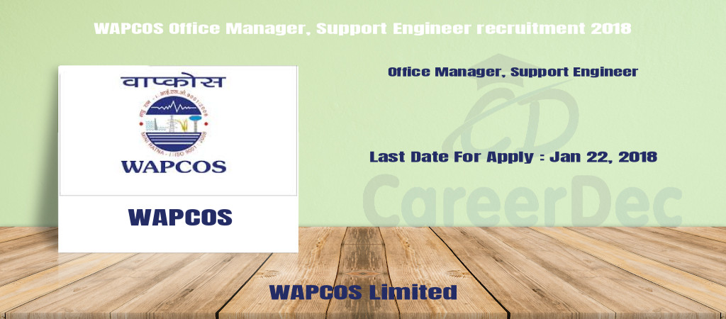WAPCOS Office Manager, Support Engineer recruitment 2018 Cover Image