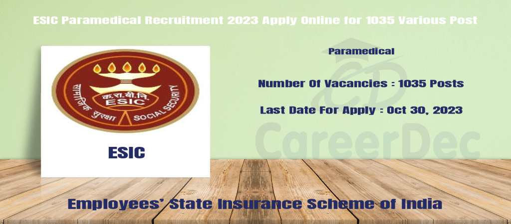 ESIC Paramedical Recruitment 2023 Apply Online for 1035 Various Post Cover Image