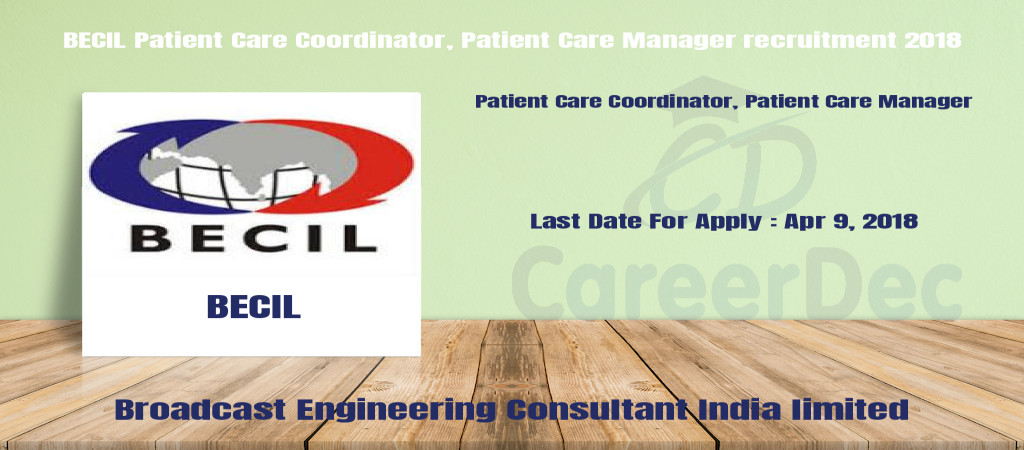 BECIL Patient Care Coordinator, Patient Care Manager recruitment 2018 Cover Image