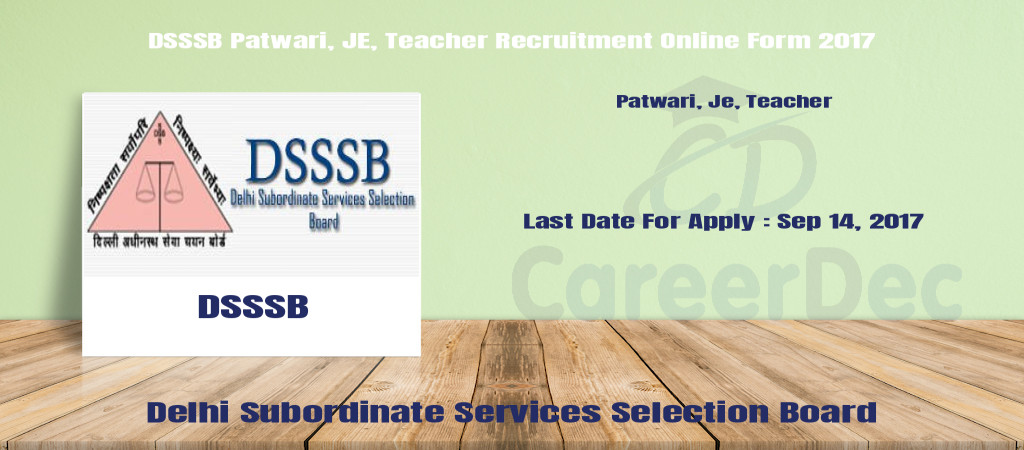 DSSSB Patwari, JE, Teacher Recruitment Online Form 2017 Cover Image