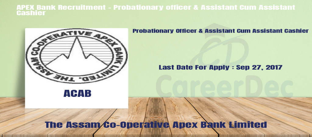 APEX Bank Recruitment - Probationary officer & Assistant Cum Assistant Cashier Cover Image