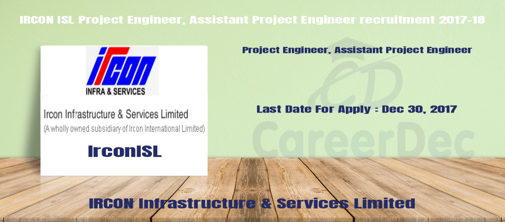 IRCON ISL Project Engineer, Assistant Project Engineer recruitment 2017-18 Cover Image
