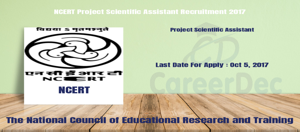 NCERT Project Scientific Assistant Recruitment 2017 Cover Image