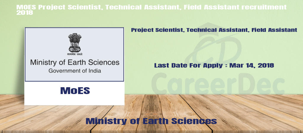 MOES Project Scientist, Technical Assistant, Field Assistant recruitment 2018 Cover Image