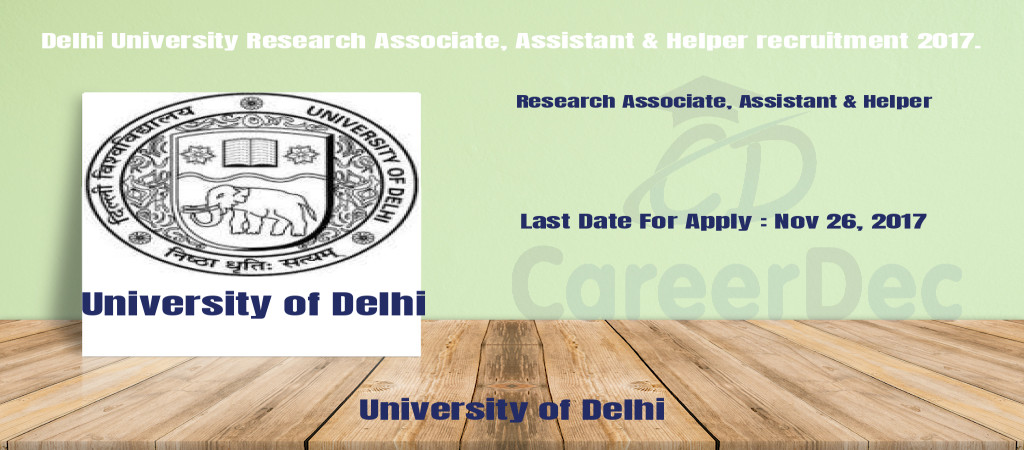 Delhi University Research Associate, Assistant & Helper recruitment 2017. Cover Image