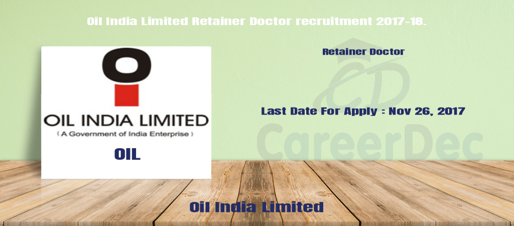 Oil India Limited Retainer Doctor recruitment 2017-18. Cover Image