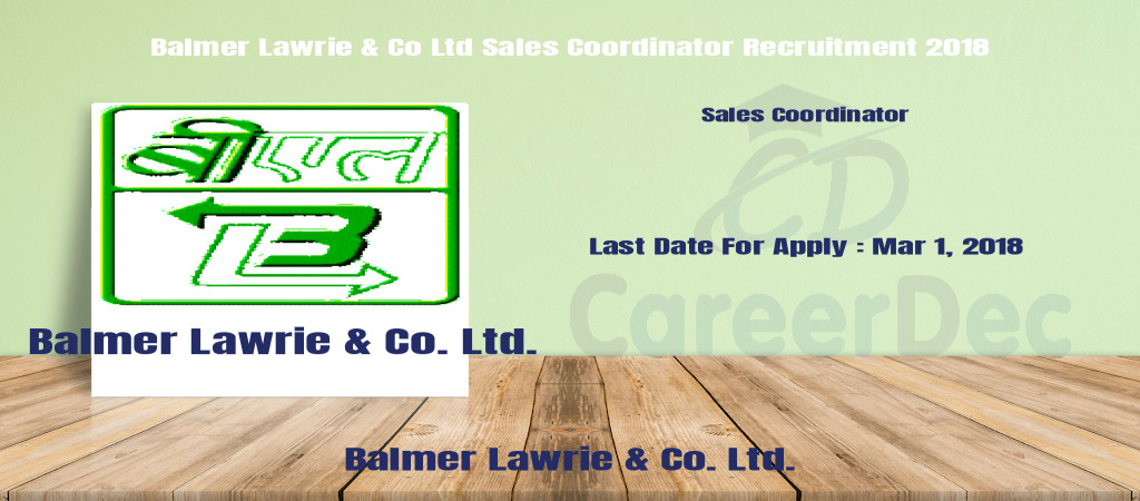 Balmer Lawrie & Co Ltd Sales Coordinator Recruitment 2018 Cover Image