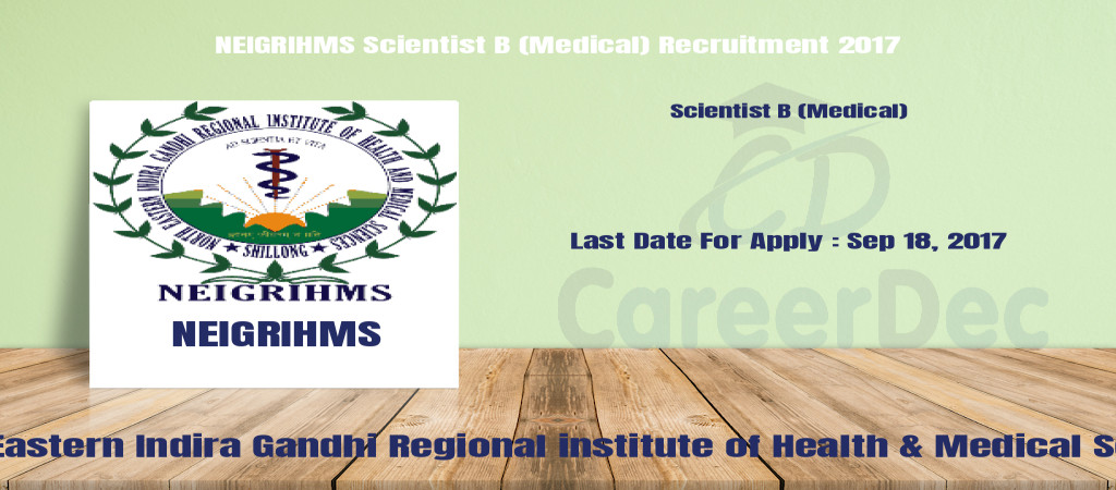 NEIGRIHMS Scientist B (Medical) Recruitment 2017 Cover Image