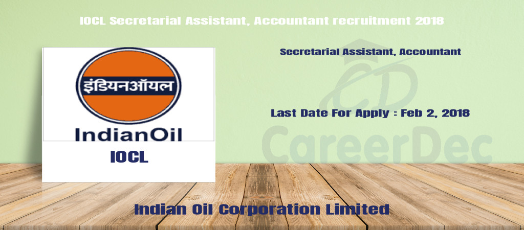 IOCL Secretarial Assistant, Accountant recruitment 2018 Cover Image
