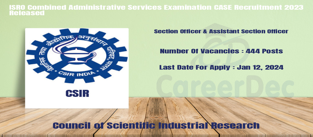 ISRO Combined Administrative Services Examination CASE Recruitment 2023 Released Cover Image