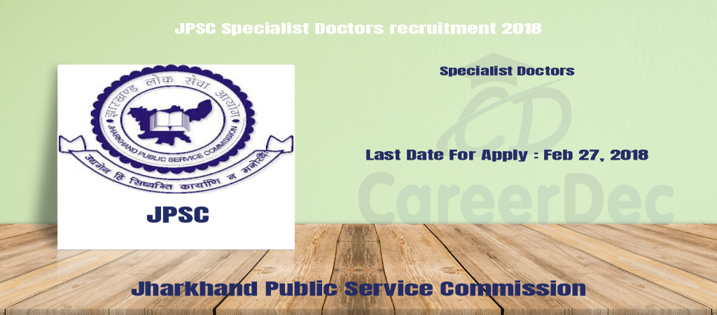 JPSC Specialist Doctors recruitment january 2018 Cover Image