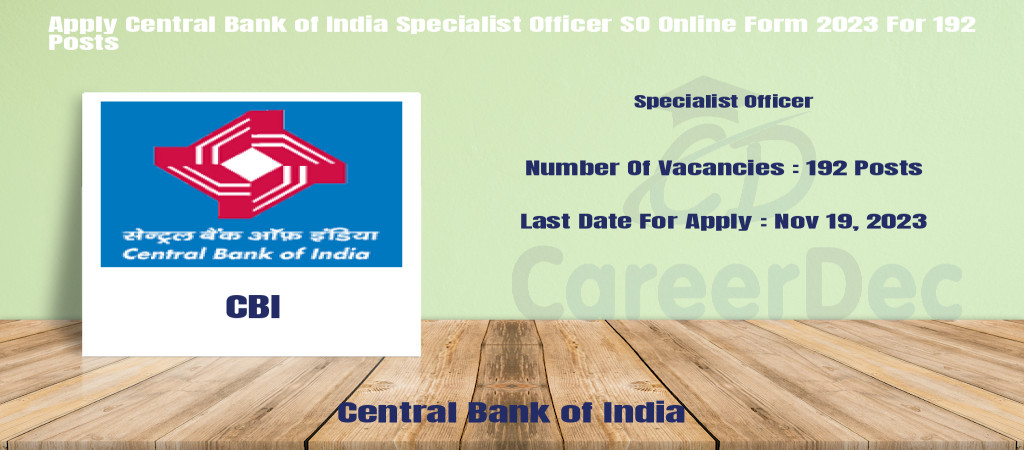 Apply Central Bank of India Specialist Officer SO Online Form 2023 For 192 Posts Cover Image