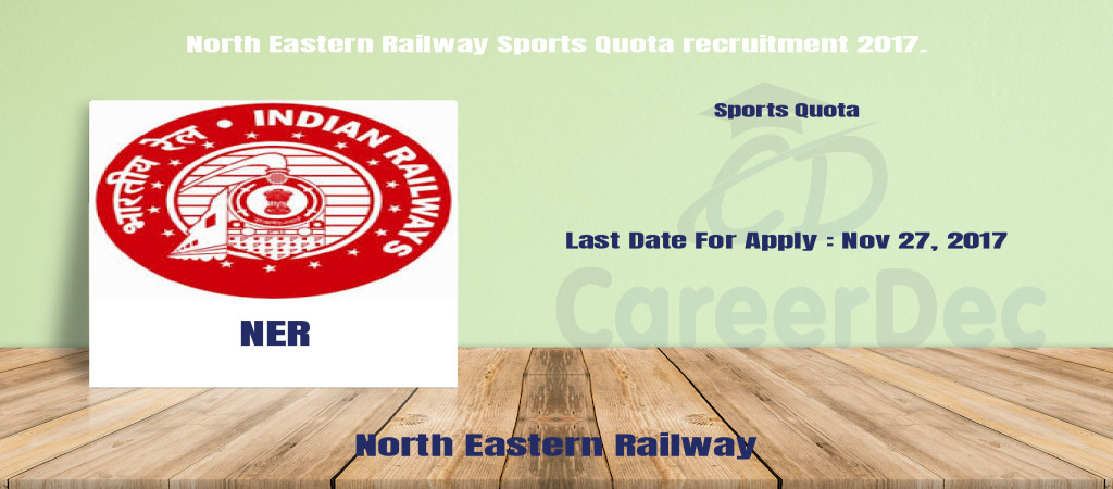 North Eastern Railway Sports Quota recruitment 2017. Cover Image
