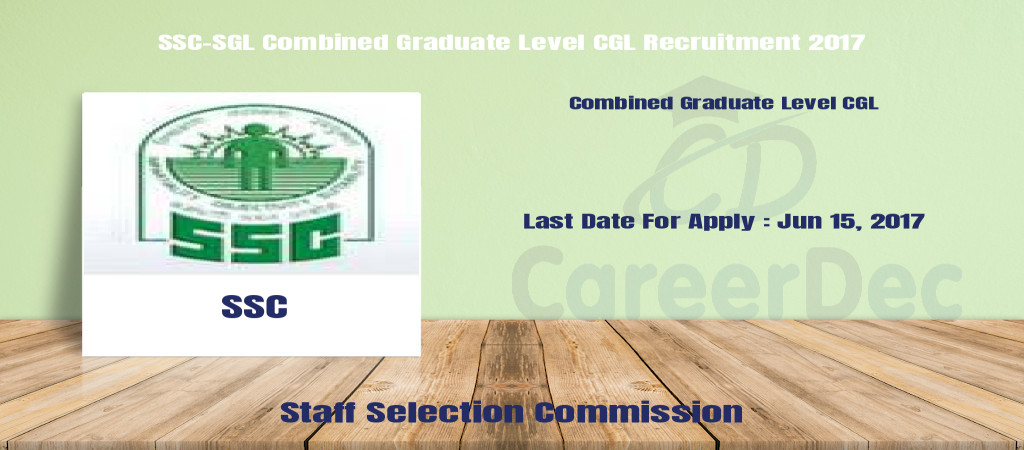 SSC-SGL Combined Graduate Level CGL Recruitment 2017 Cover Image