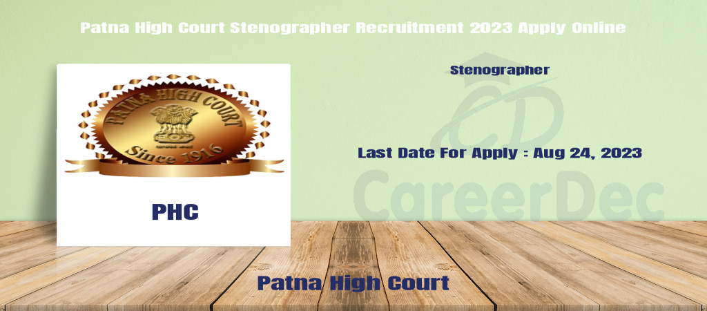 Patna High Court Stenographer Recruitment 2023 Apply Online Cover Image