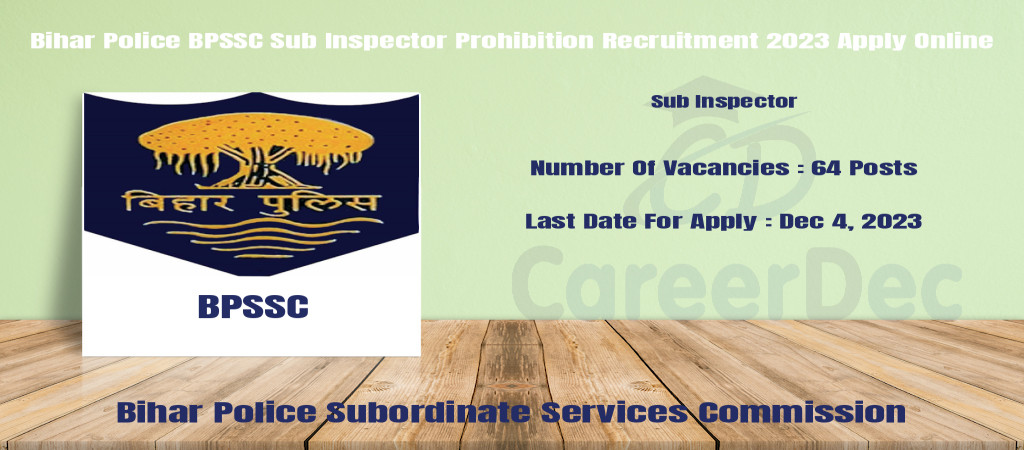 Bihar Police BPSSC Sub Inspector Prohibition Recruitment 2023 Apply Online Cover Image