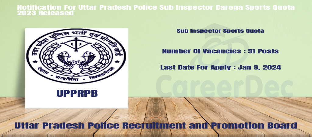 Notification For Uttar Pradesh Police Sub Inspector Daroga Sports Quota 2023 Released Cover Image