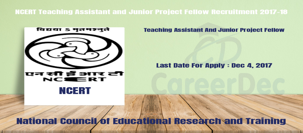 NCERT Teaching Assistant and Junior Project Fellow Recruitment 2017-18 Cover Image