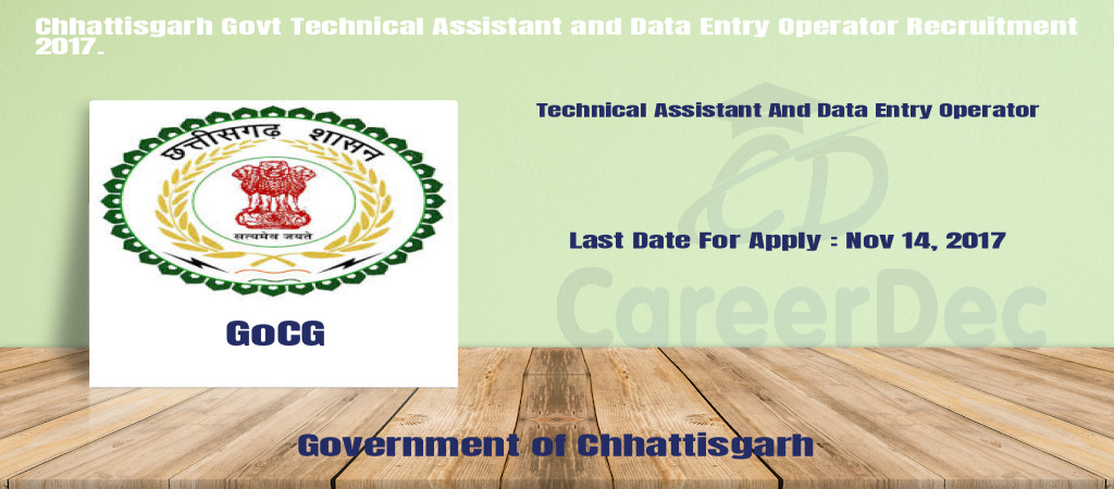 Chhattisgarh Govt Technical Assistant and Data Entry Operator Recruitment 2017. Cover Image