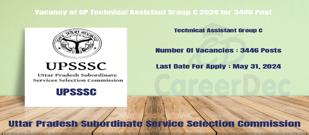 Vacancy of UP Technical Assistant Group C 2024 for 3446 Post  Cover Image