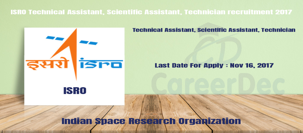 ISRO Technical Assistant, Scientific Assistant, Technician recruitment 2017 Cover Image