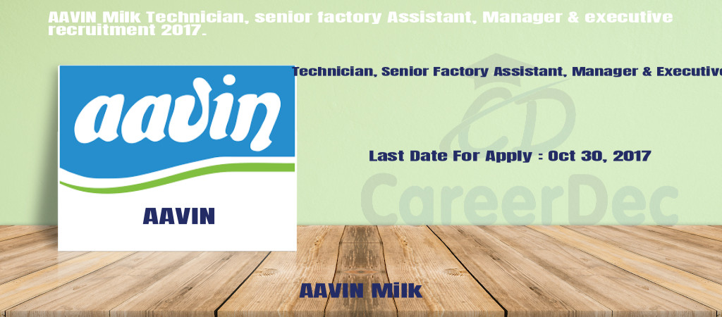 AAVIN Milk Technician, senior factory Assistant, Manager & executive recruitment 2017. Cover Image